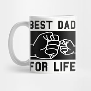 Best Dad For Life Mug